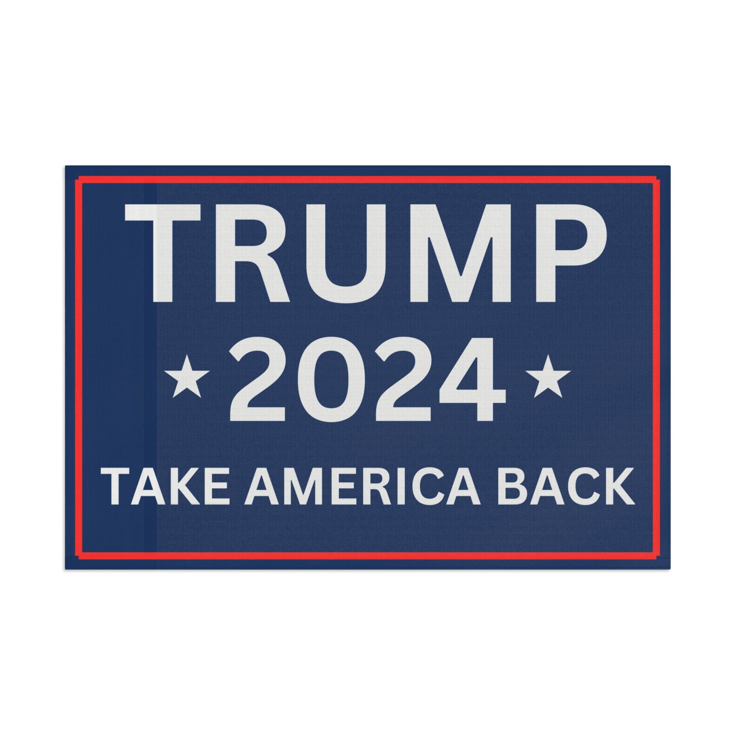 Trump Take America Back 2024 Flag