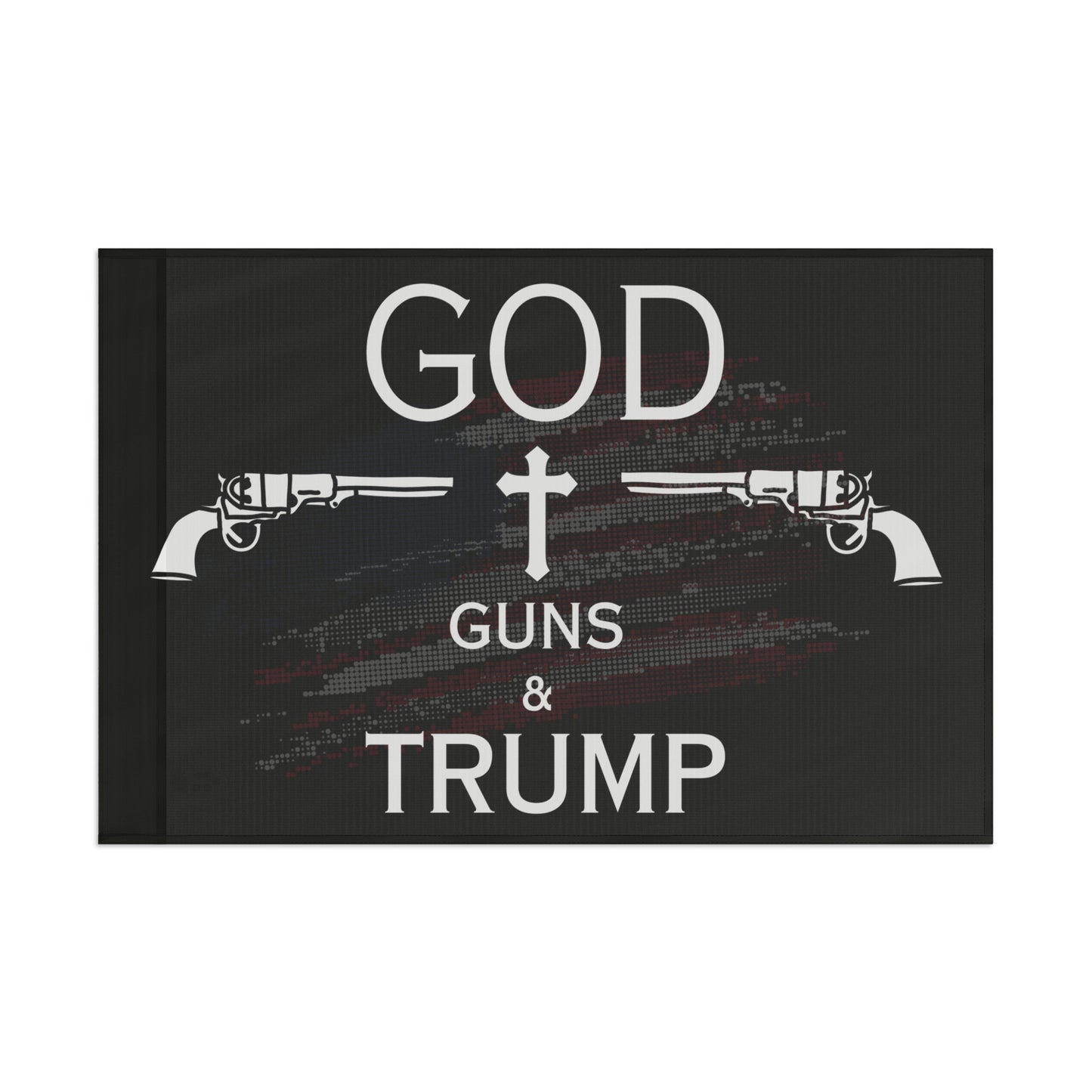 GOD GUNS & TRUMP Flag in three sizes