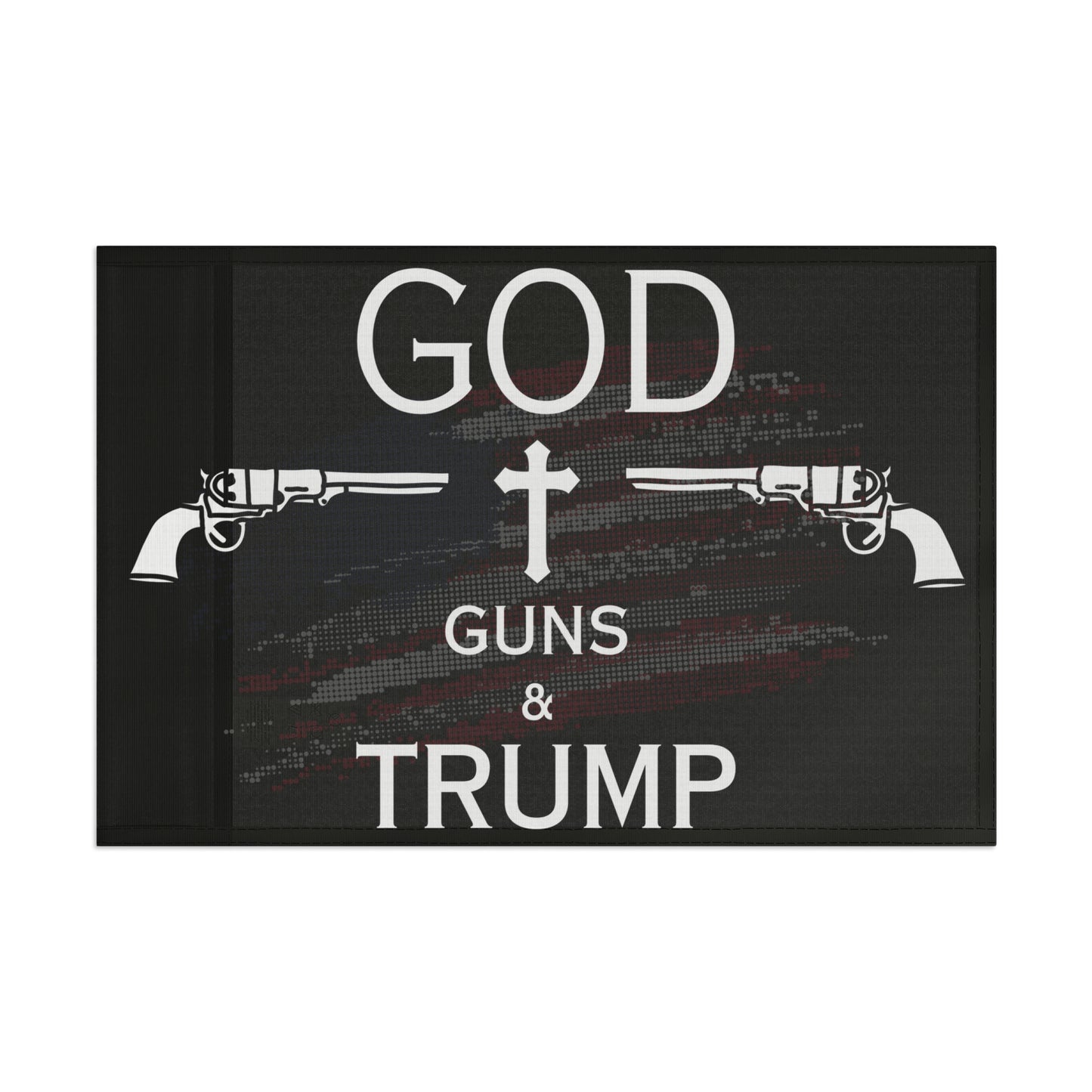 GOD GUNS & TRUMP Flag in three sizes