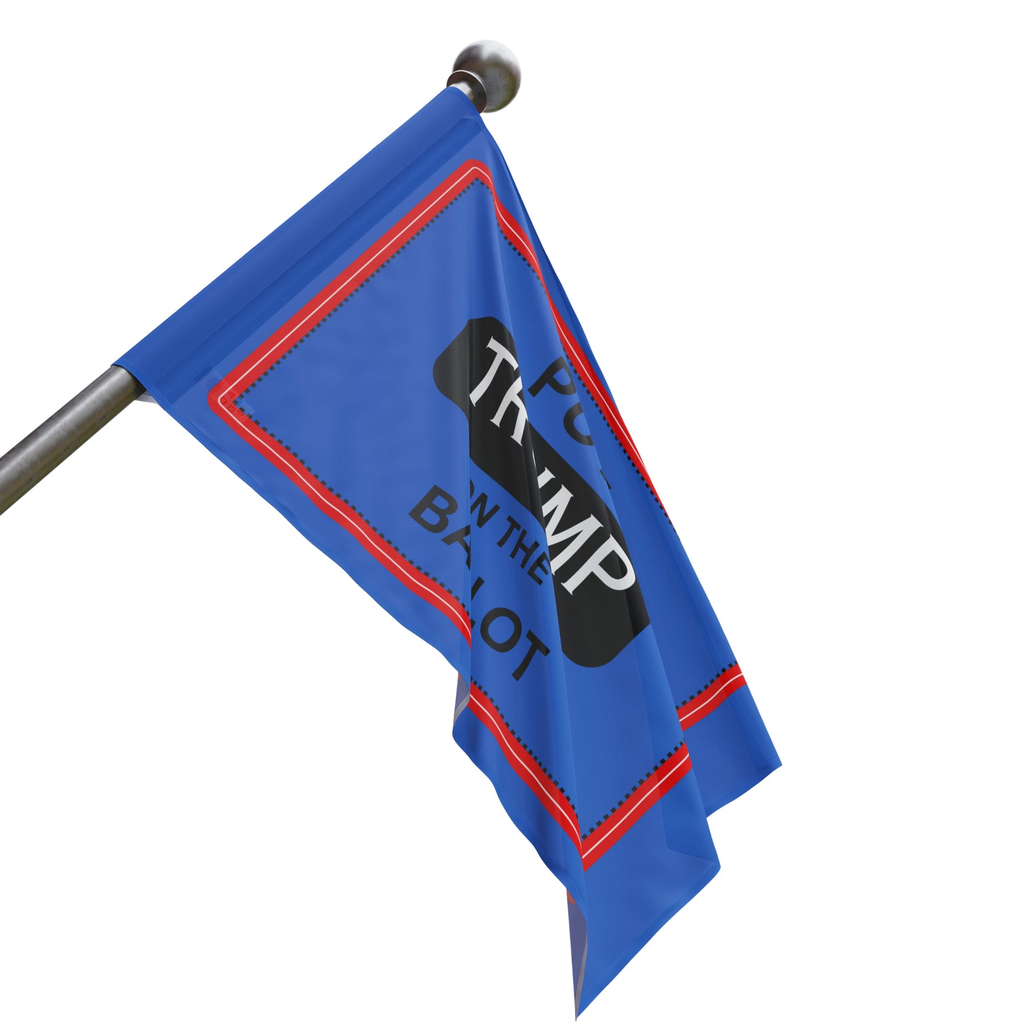 Put Trump on the BAllot Flag