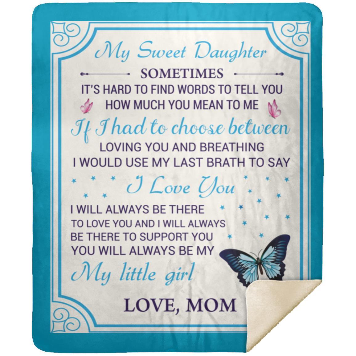 "My Sweet Daugher" Mink Sherpa Blanket 50x60 FREE SHIPPING