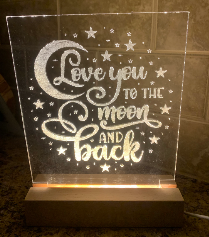 Love You to the Moon and Back Acrylic Light with Wood Base