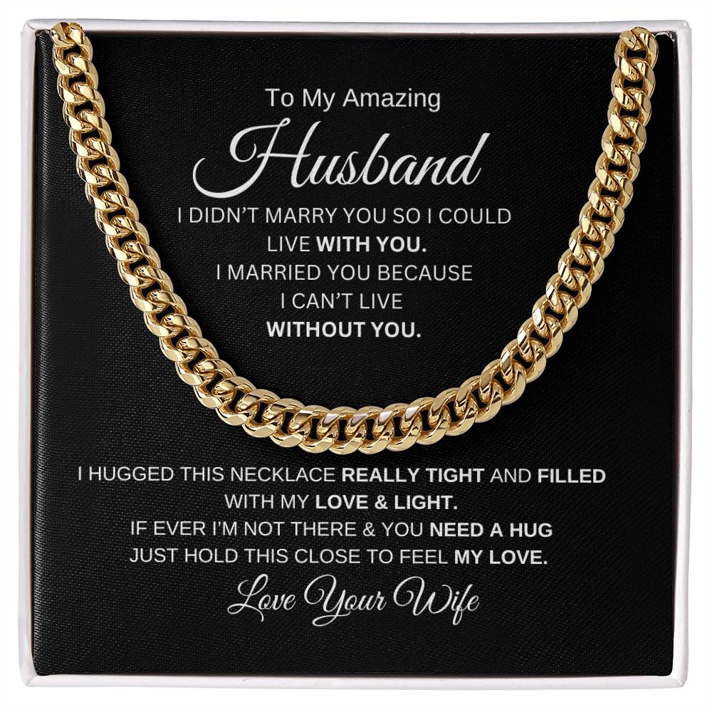 "To My Amazing Husband" Cuban Link Chain