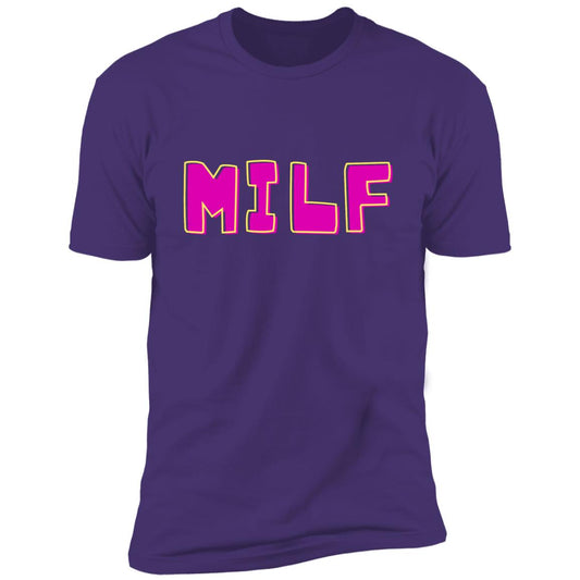 MILF T-Shirt- choose colors