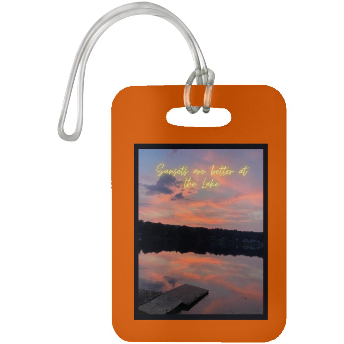 sunsets are better at the lake "Sunsets at better at the Lake"  Luggage Bag Tag
