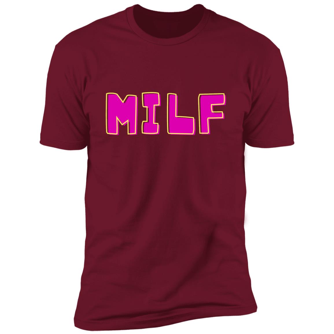 MILF T-Shirt- choose colors