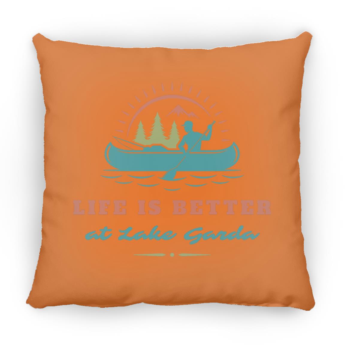 at Lake Garda "Life is Better at Lake Garda" Square Pillow
