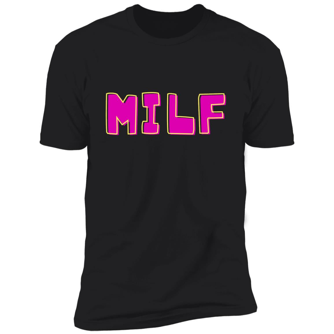 MILF T-Shirt- choose colors