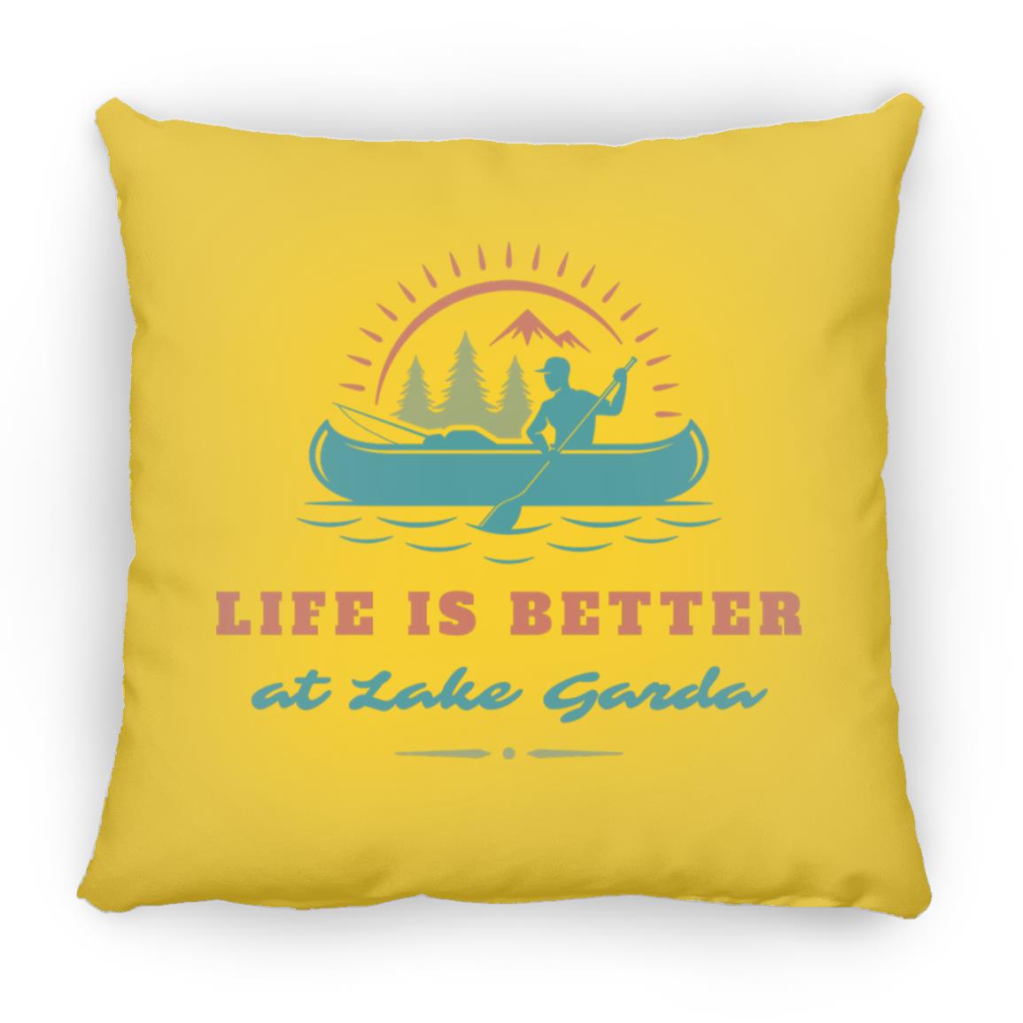 at Lake Garda "Life is Better at Lake Garda" Square Pillow