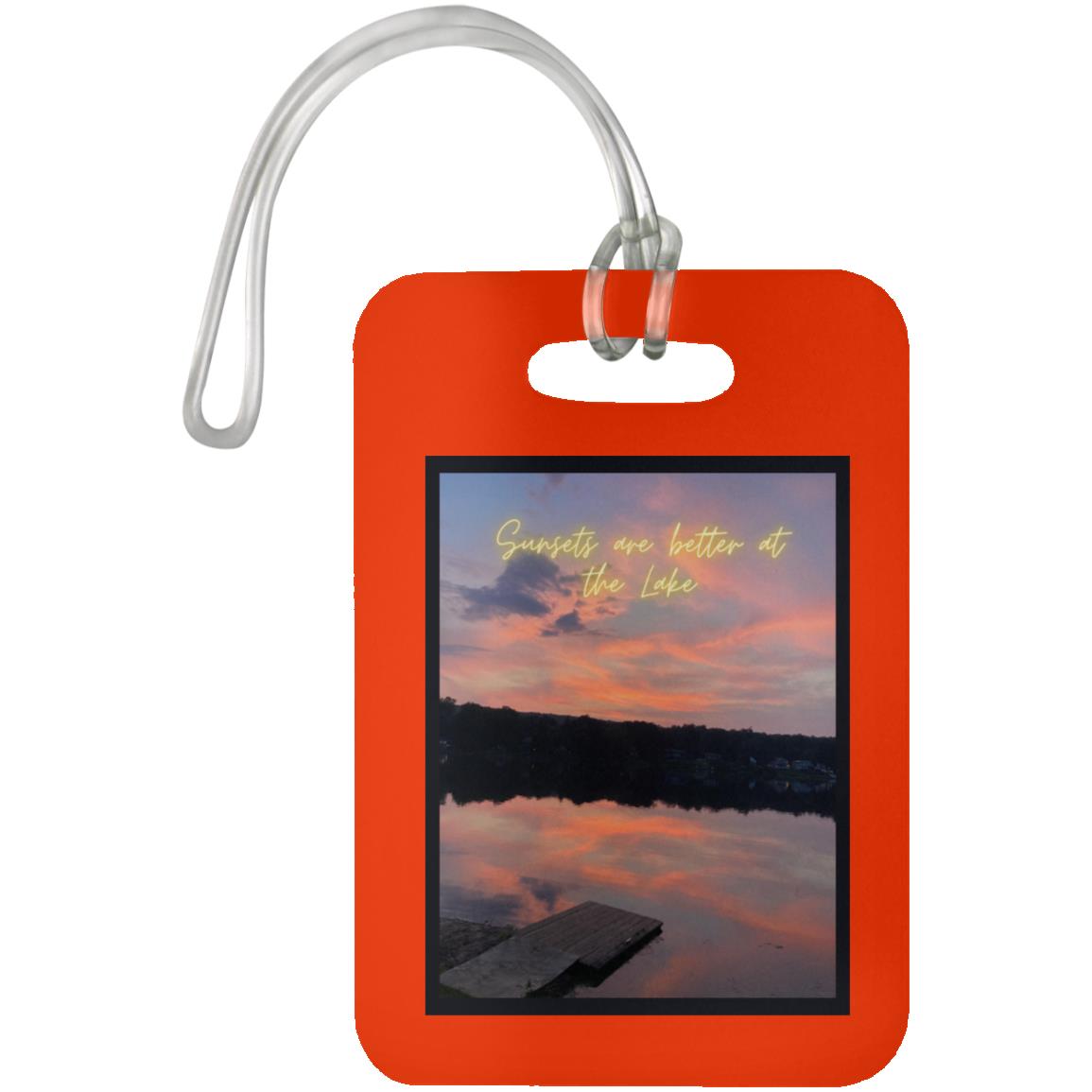 sunsets are better at the lake "Sunsets at better at the Lake"  Luggage Bag Tag
