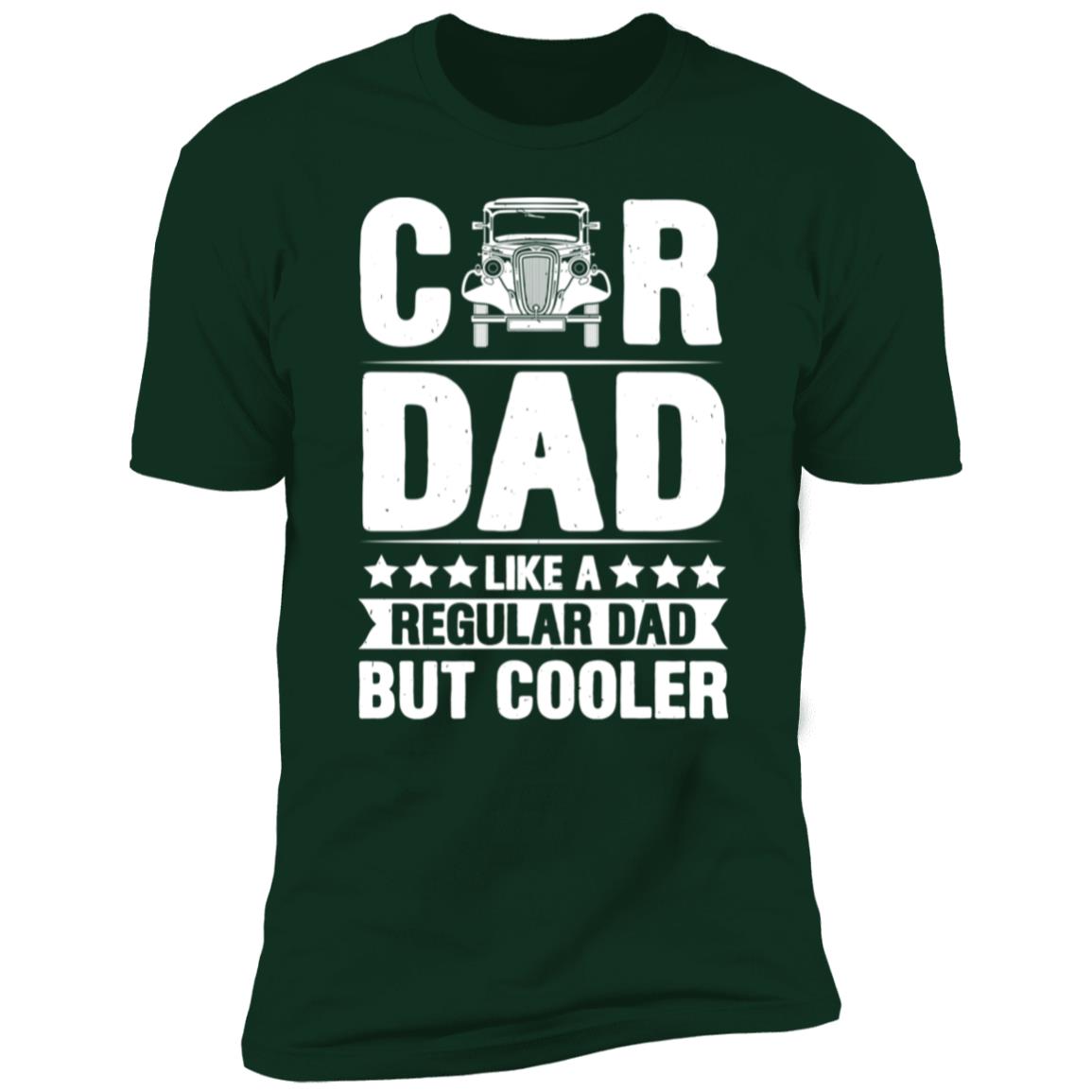 Car Dad Premium Short Sleeve T-Shirt  Gift for DAD