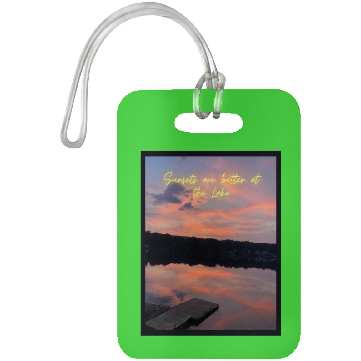 sunsets are better at the lake "Sunsets at better at the Lake"  Luggage Bag Tag