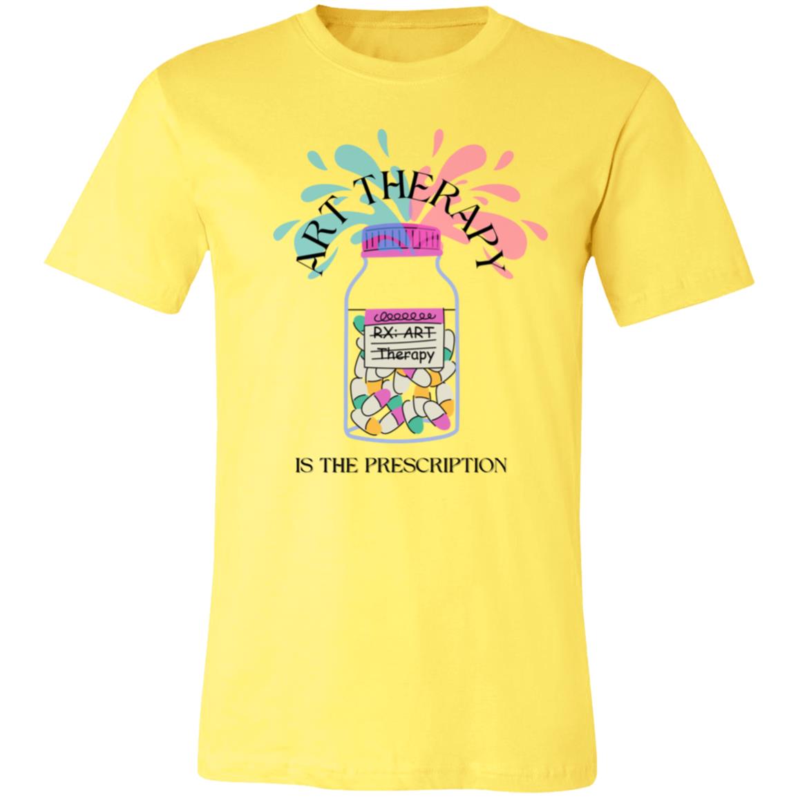 "Art Therapy Is The Prescription" T-Shirt