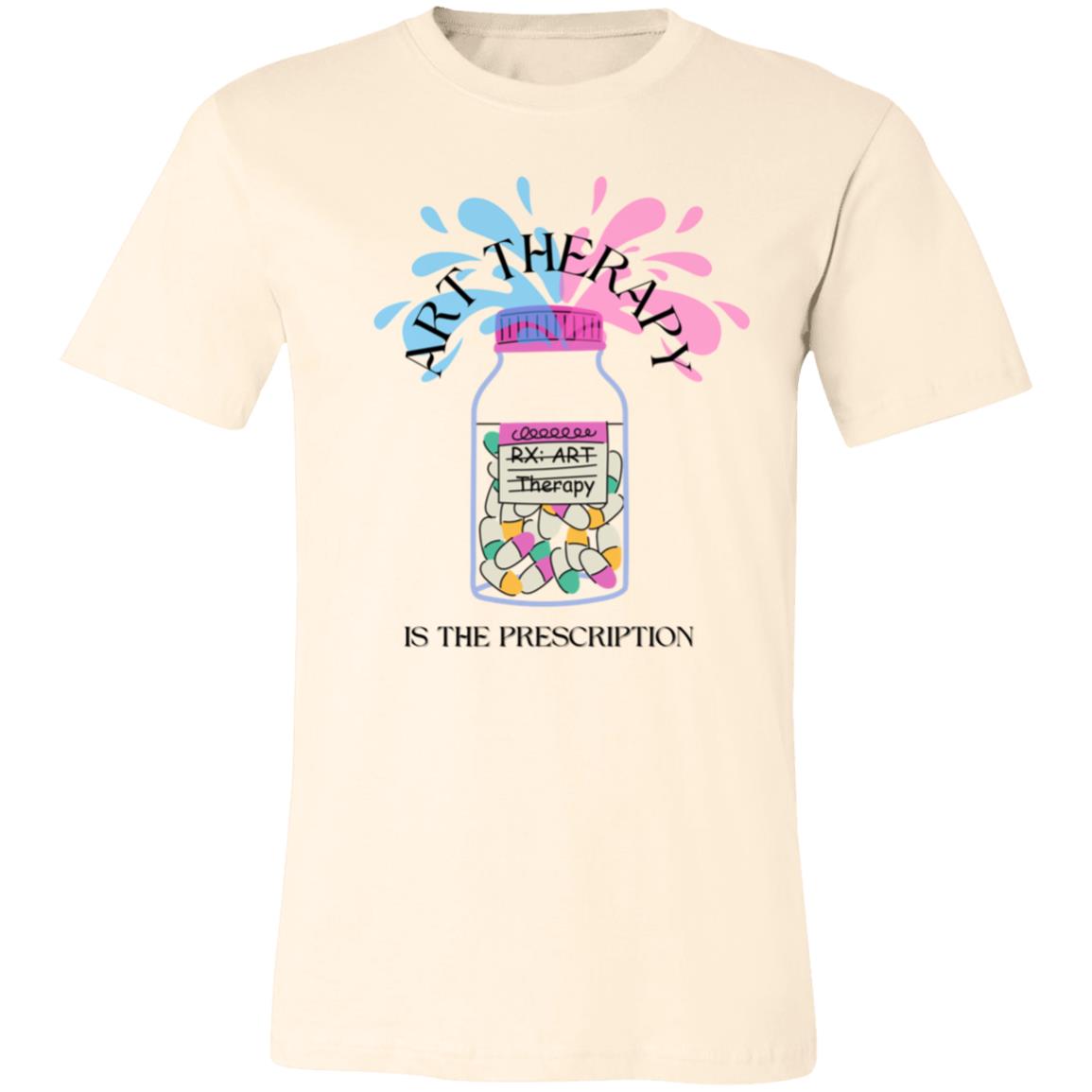 "Art Therapy Is The Prescription" T-Shirt