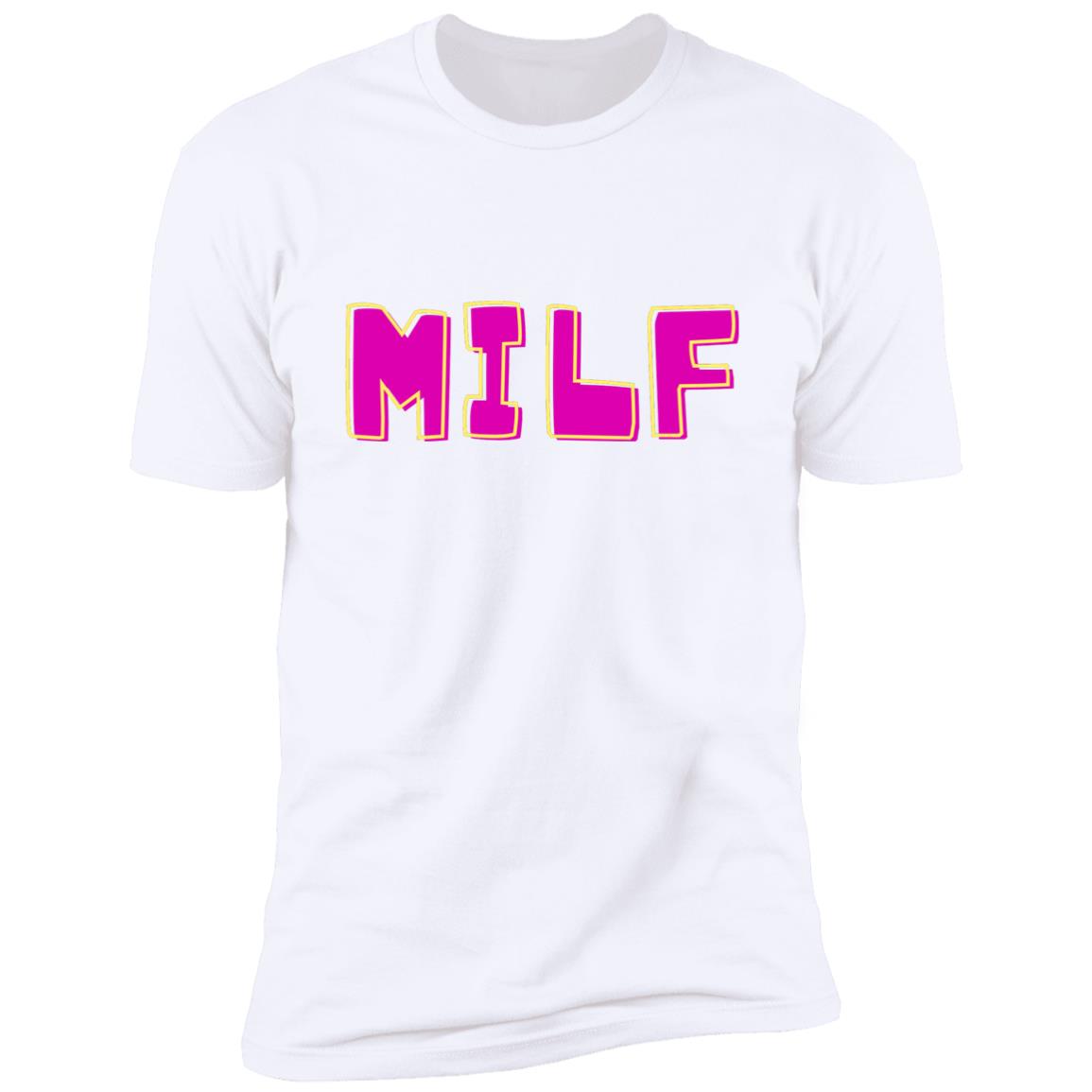 MILF T-Shirt- choose colors